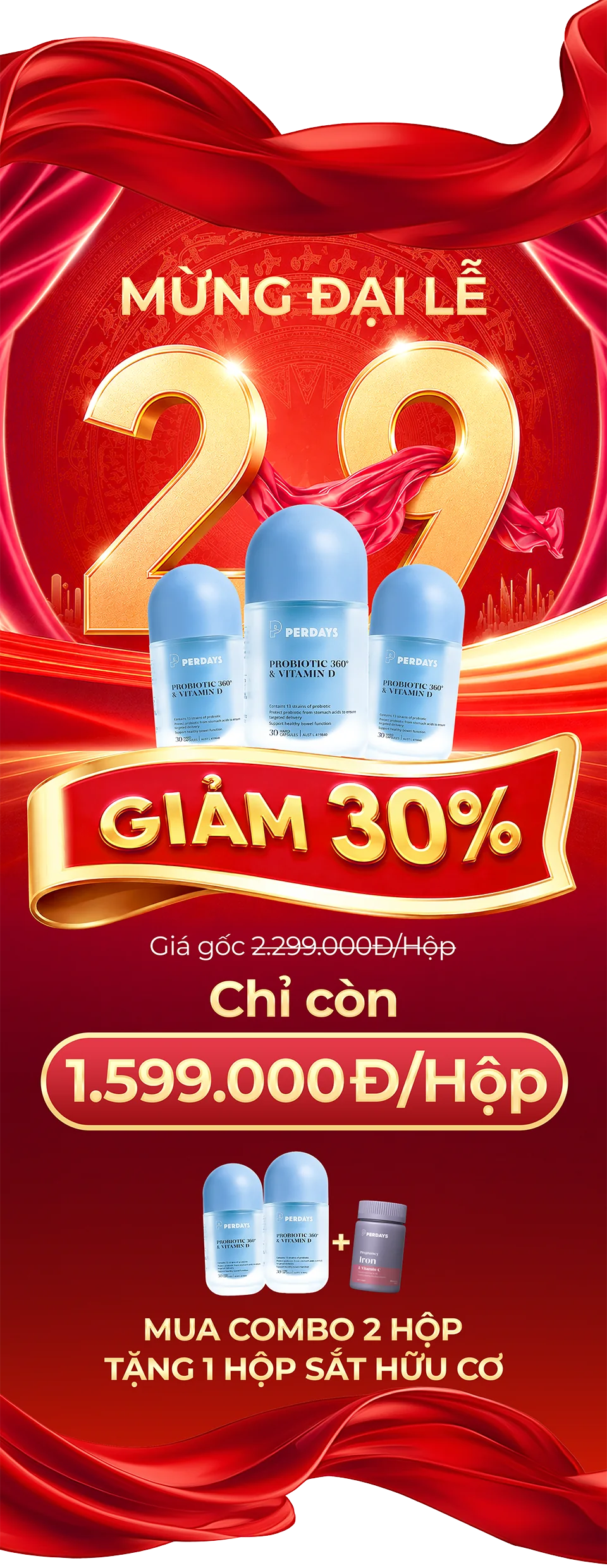 Mừng đại lễ 2/9 giảm 30%: Probiotic 360° & Vitamin D từ 2.299.000đ chỉ còn 1.599.000đ mỗi hộp. Mua combo 2 hộp tặng 1 hộp Sắt hữu cơ.